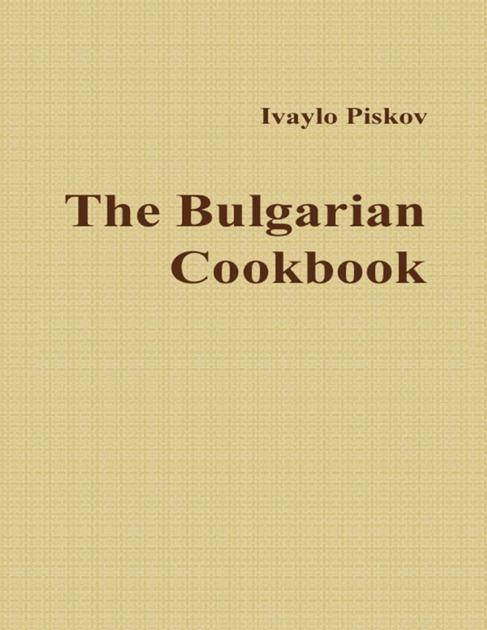 Big bigCover of The Bulgarian Cookbook