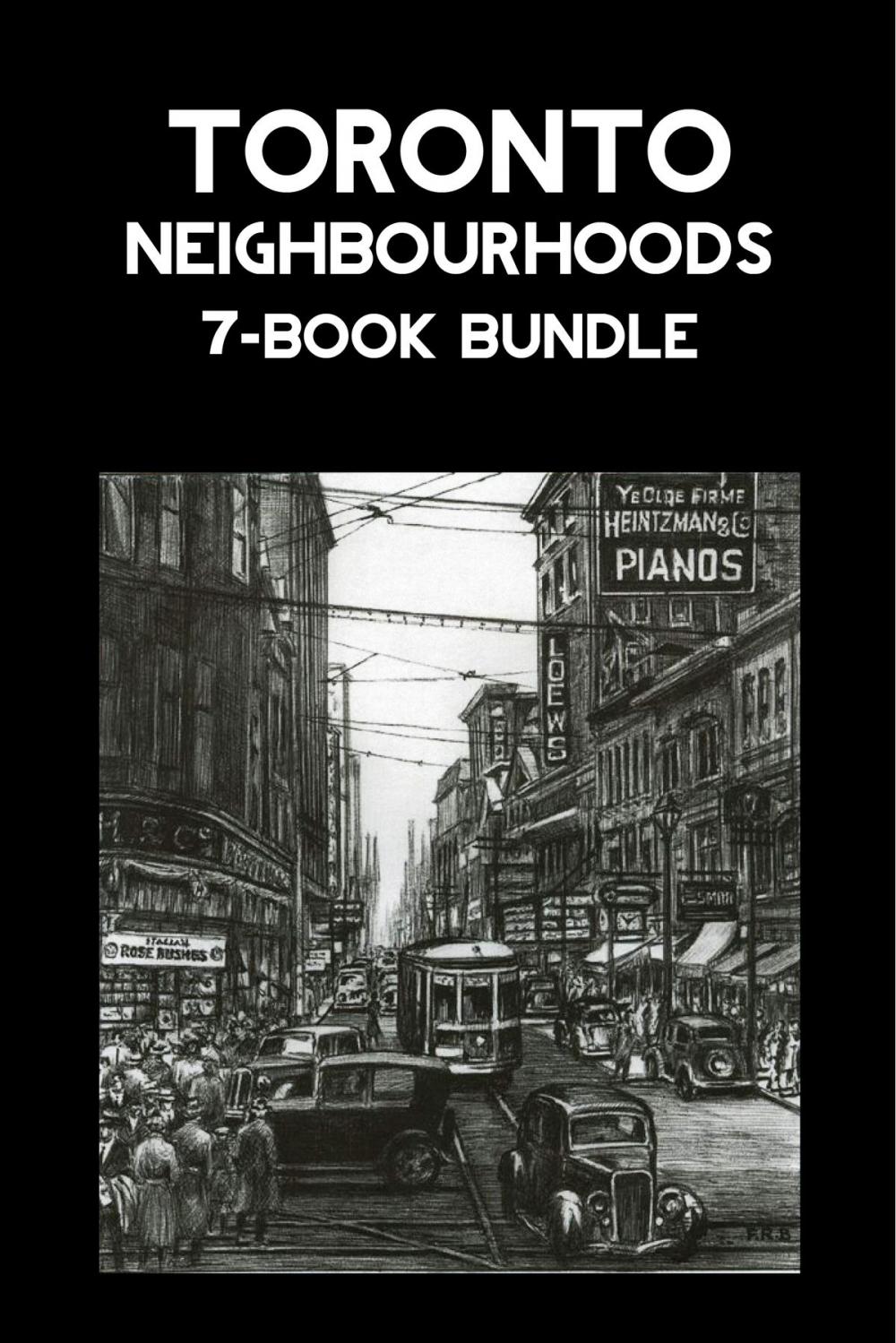 Big bigCover of Toronto Neighbourhoods 7-Book Bundle