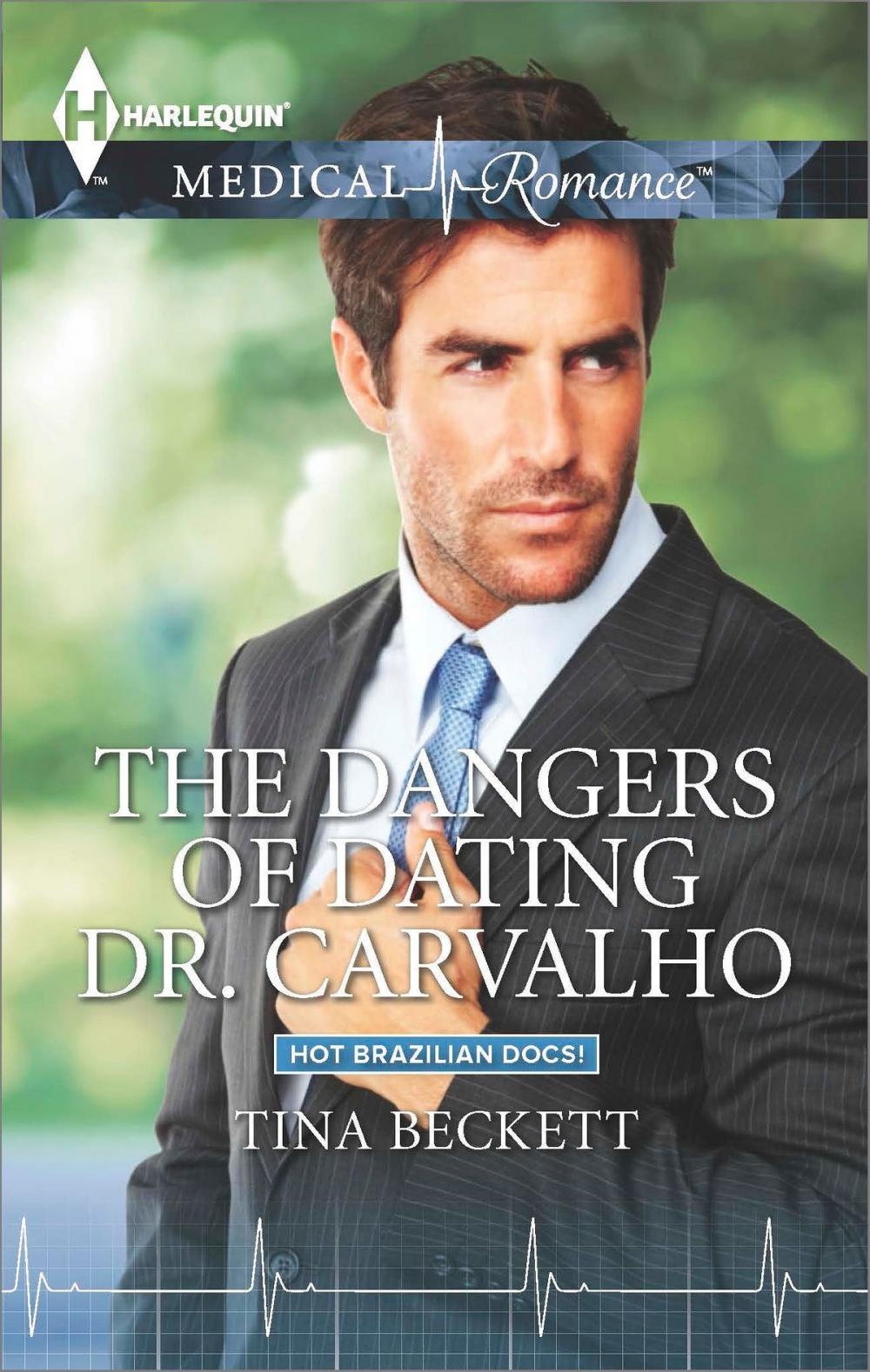 Big bigCover of The Dangers of Dating Dr. Carvalho