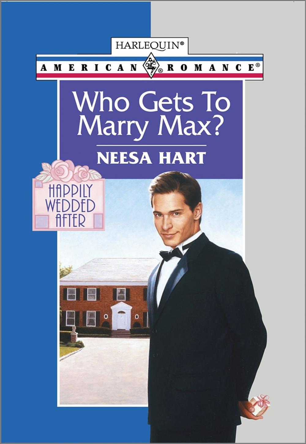 Big bigCover of WHO GETS TO MARRY MAX?