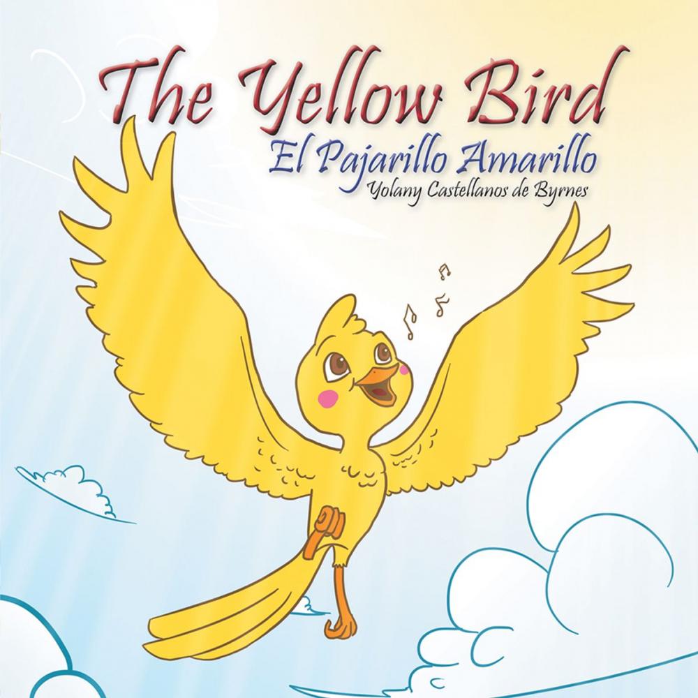 Big bigCover of The Yellow Bird / El Pajarillo Amarillo