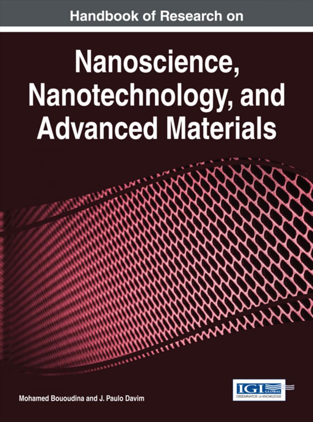 Big bigCover of Handbook of Research on Nanoscience, Nanotechnology, and Advanced Materials