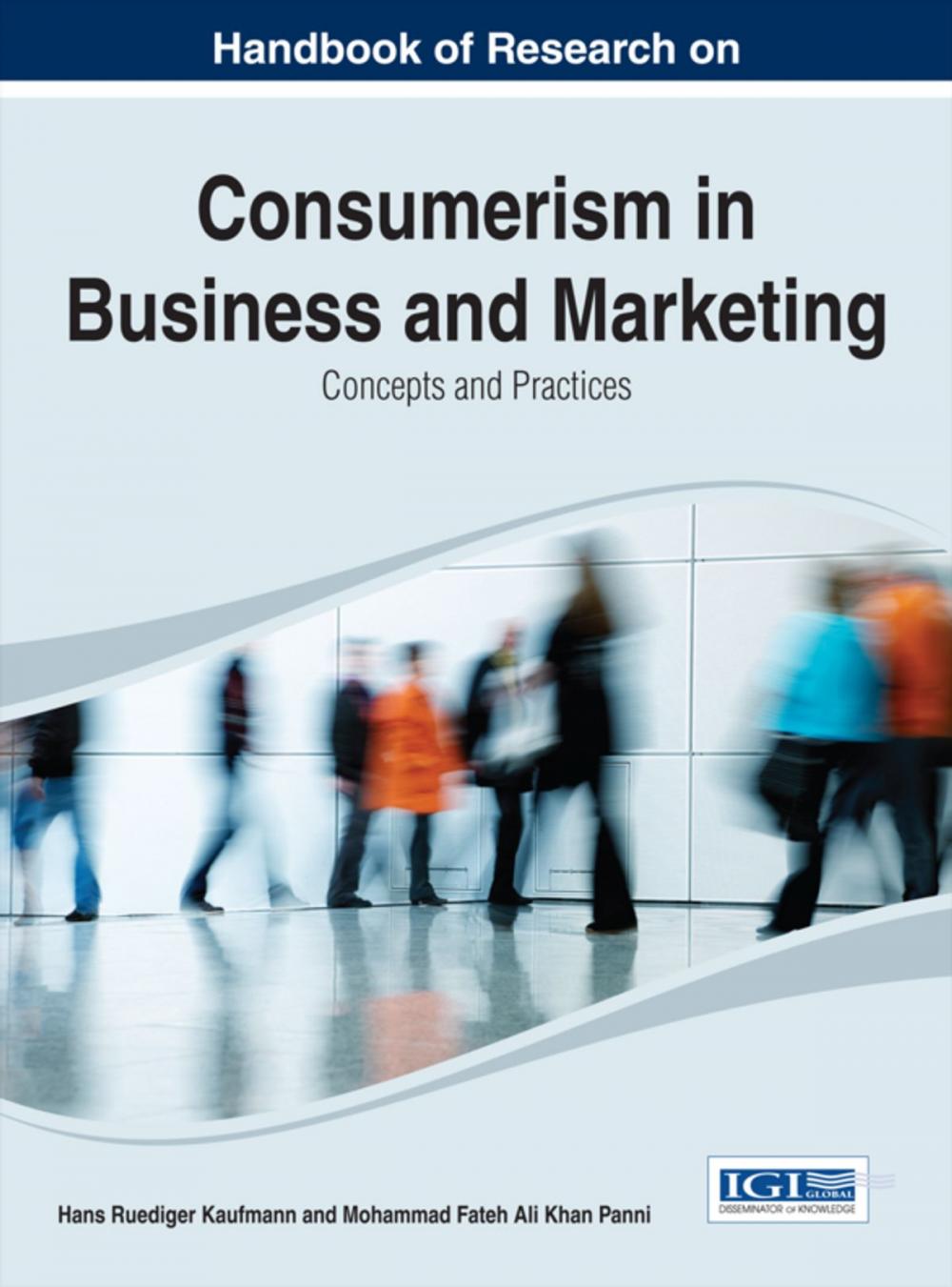 Big bigCover of Handbook of Research on Consumerism in Business and Marketing