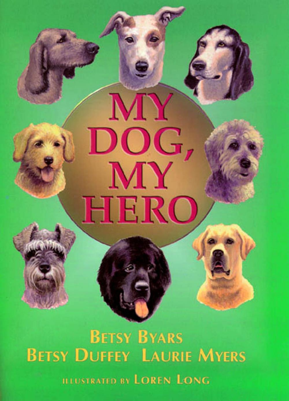 Big bigCover of My Dog, My Hero