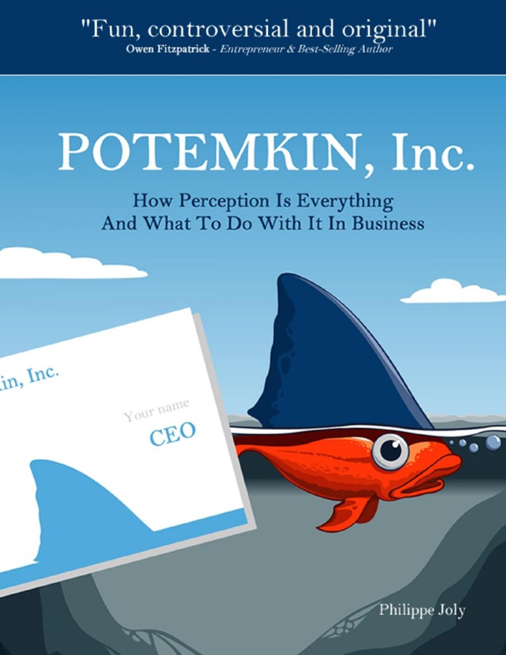 Big bigCover of Potemkin, Inc. - How Perception Is Everything and What to Do With It In Business