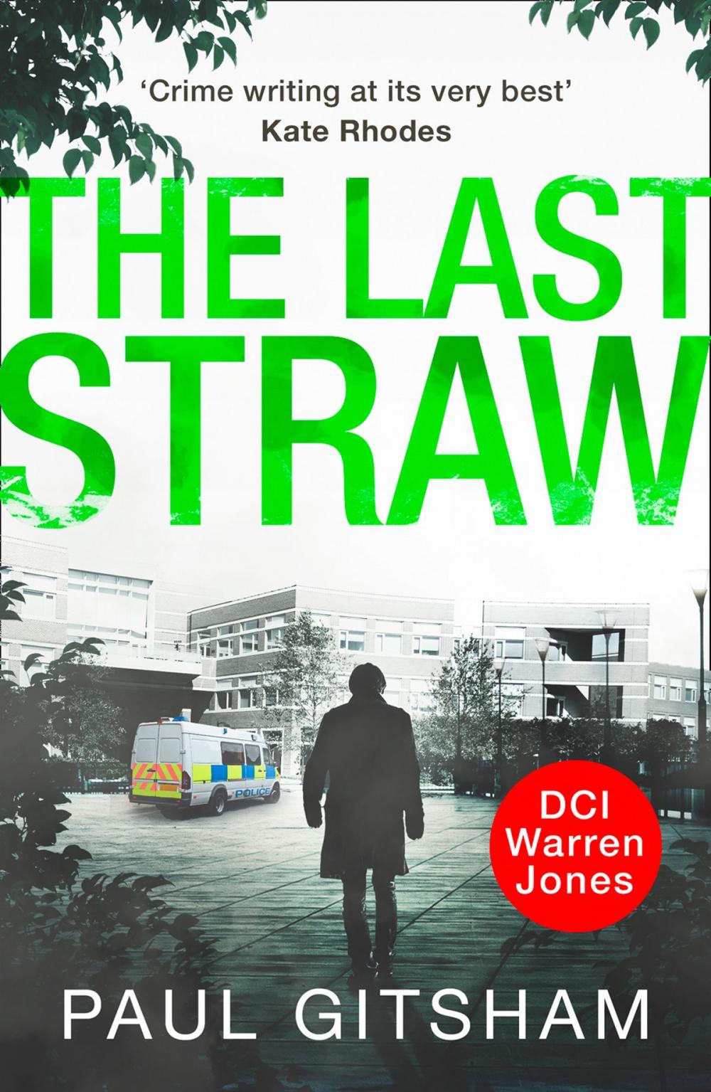 Big bigCover of The Last Straw (DCI Warren Jones, Book 1)