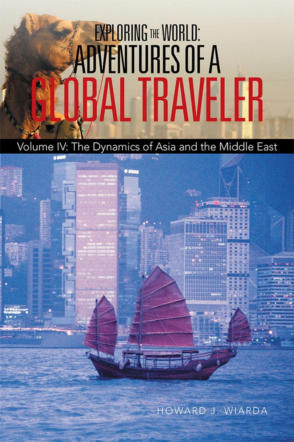 Big bigCover of Exploring the World: Adventures of a Global Traveler