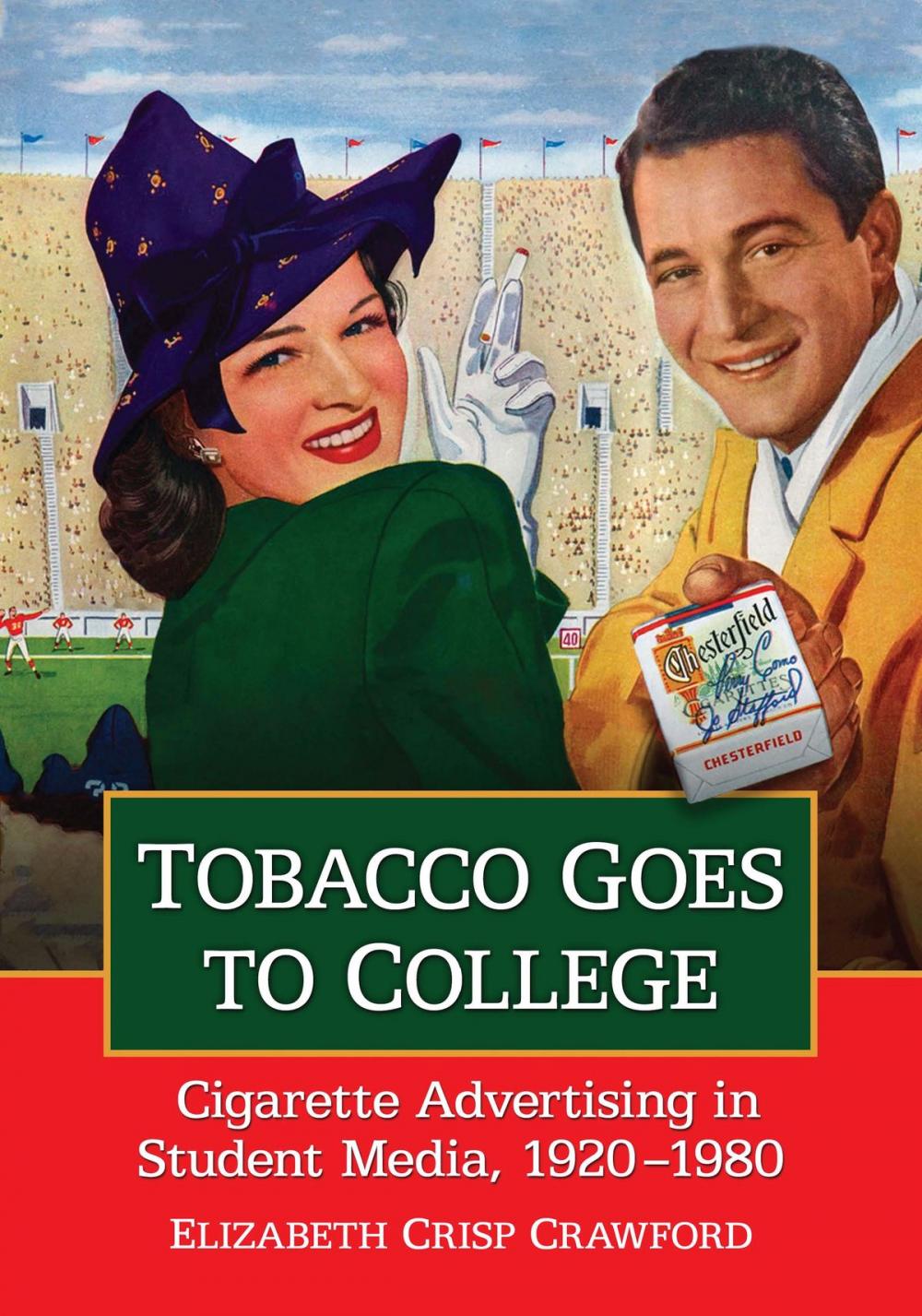 Big bigCover of Tobacco Goes to College