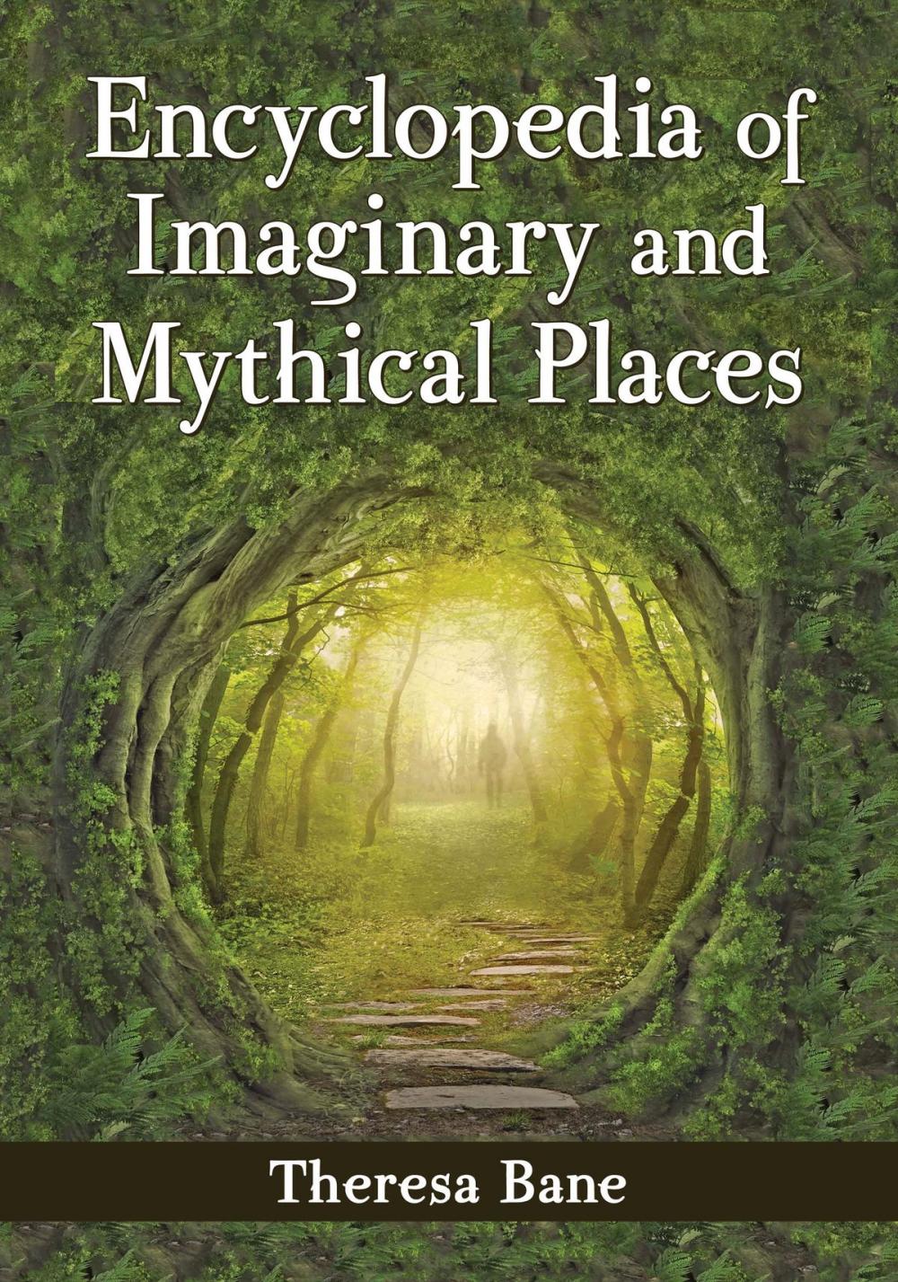 Big bigCover of Encyclopedia of Imaginary and Mythical Places