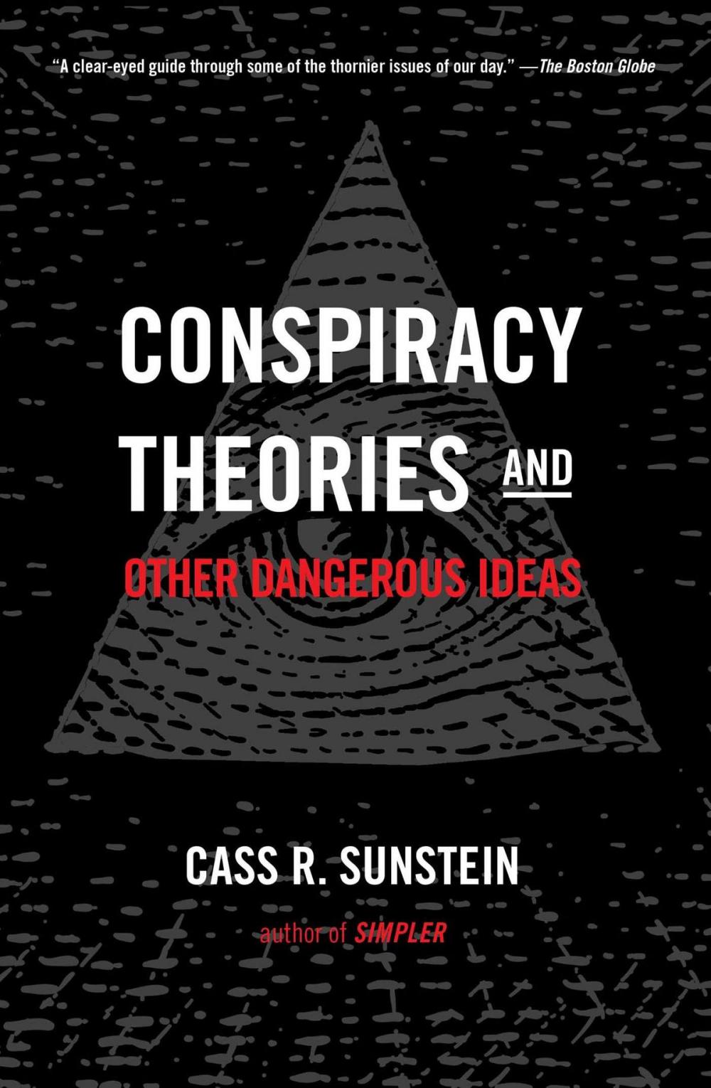 Big bigCover of Conspiracy Theories and Other Dangerous Ideas