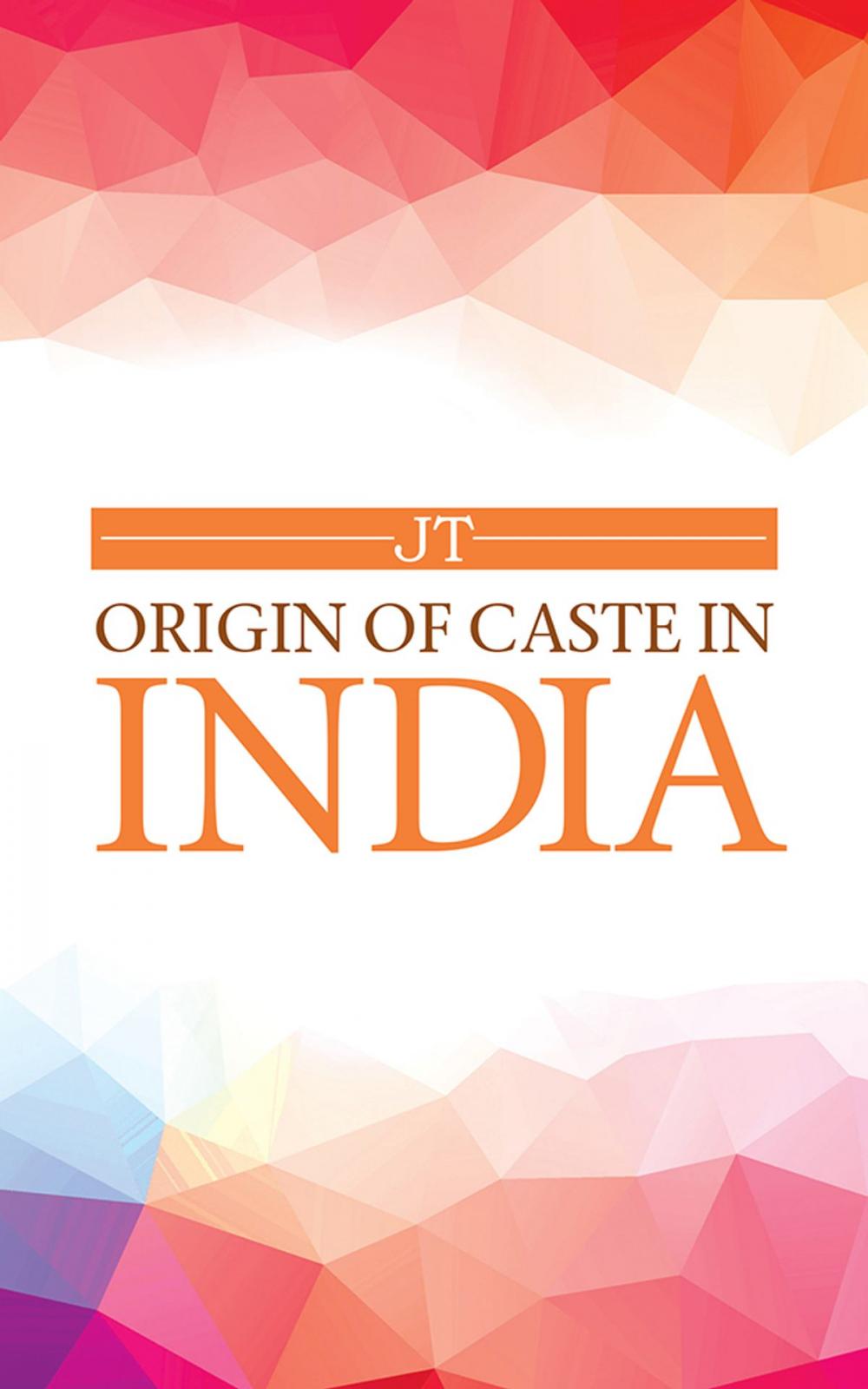 Big bigCover of Origin of Caste in India