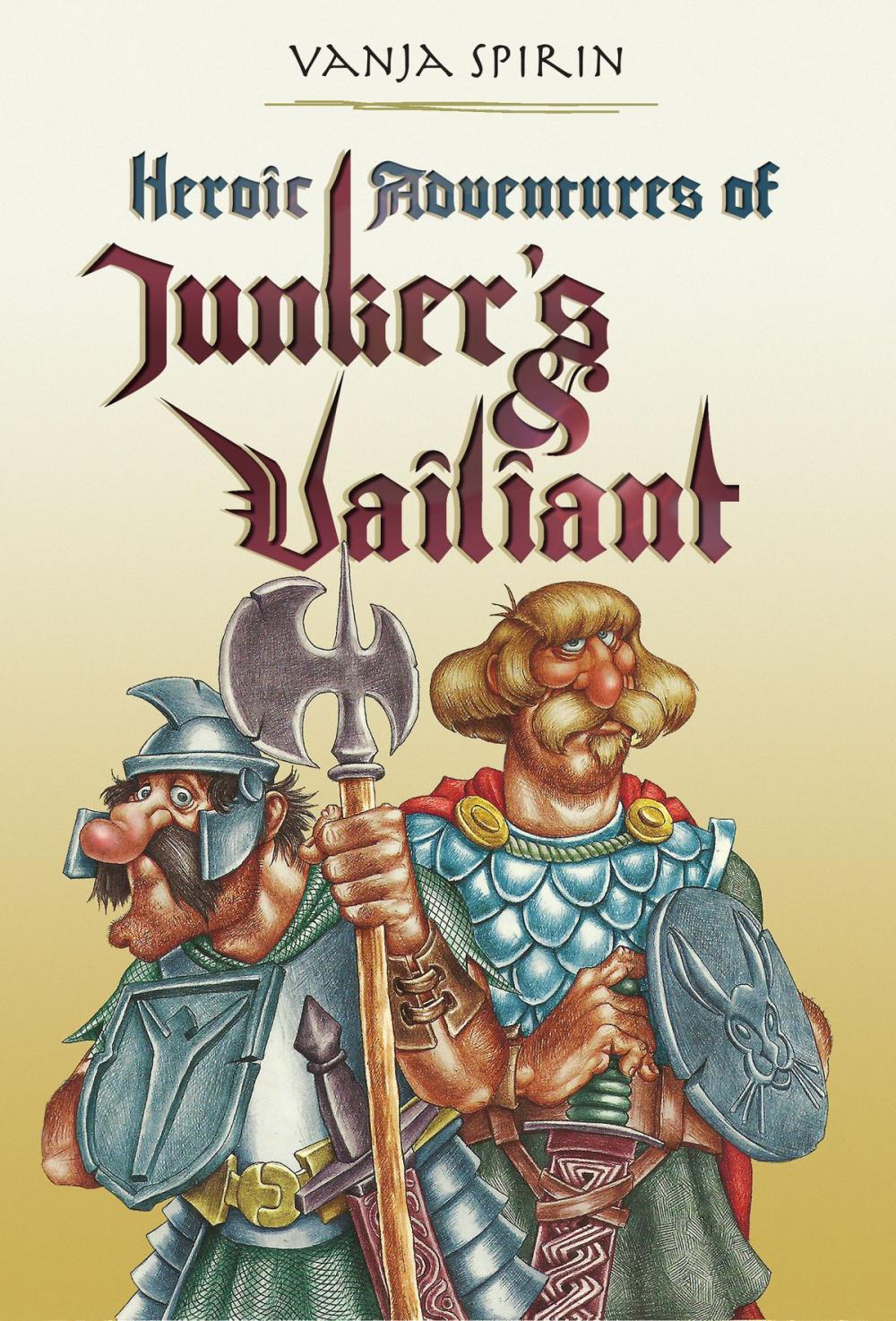 Big bigCover of Heroic Adventures of Junker's and Vailiant
