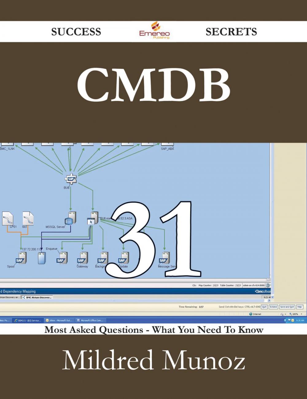 Big bigCover of CMDB 31 Success Secrets - 31 Most Asked Questions On CMDB - What You Need To Know