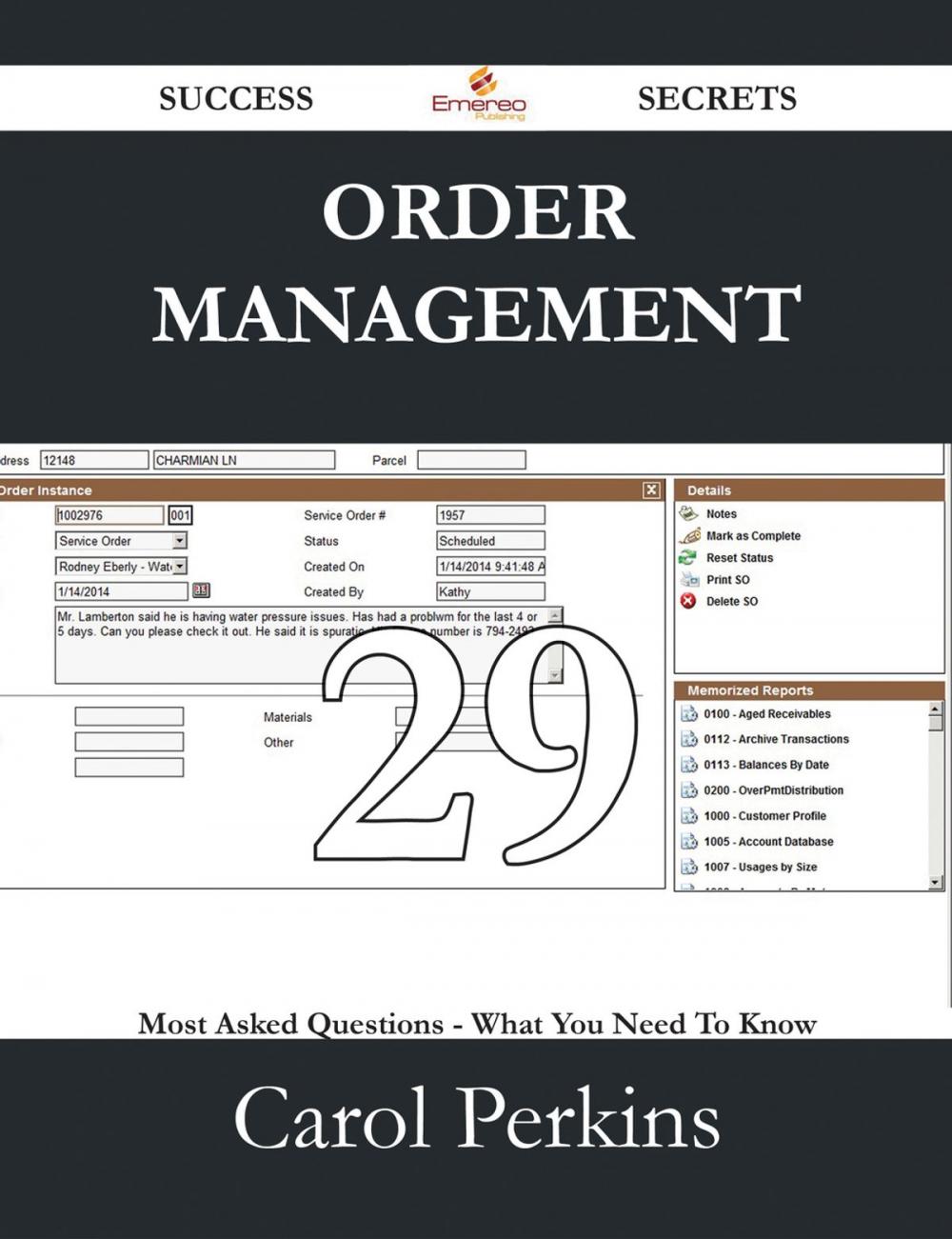 Big bigCover of Order Management 29 Success Secrets - 29 Most Asked Questions On Order Management - What You Need To Know