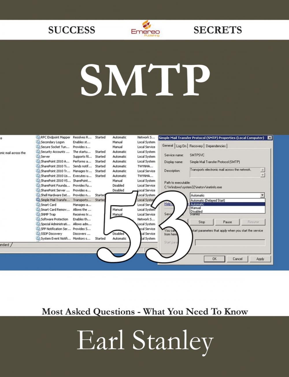 Big bigCover of SMTP 53 Success Secrets - 53 Most Asked Questions On SMTP - What You Need To Know