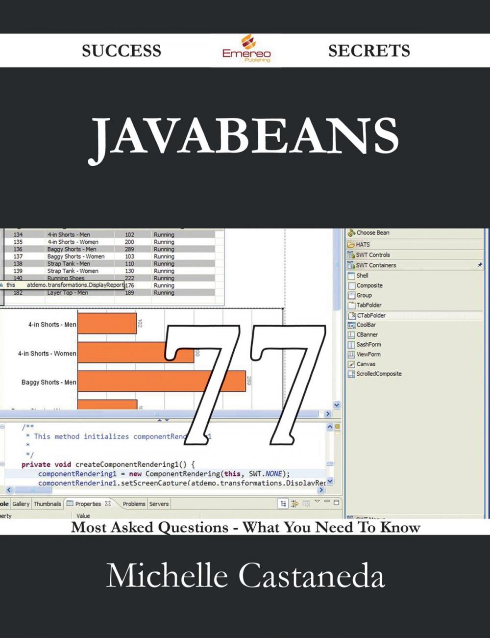 Big bigCover of JavaBeans 77 Success Secrets - 77 Most Asked Questions On JavaBeans - What You Need To Know