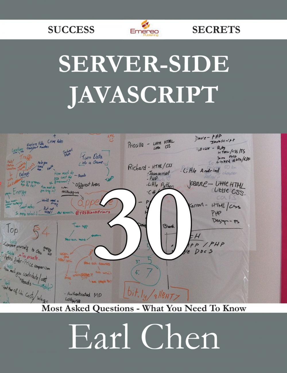 Big bigCover of Server-Side JavaScript 30 Success Secrets - 30 Most Asked Questions On Server-Side JavaScript - What You Need To Know