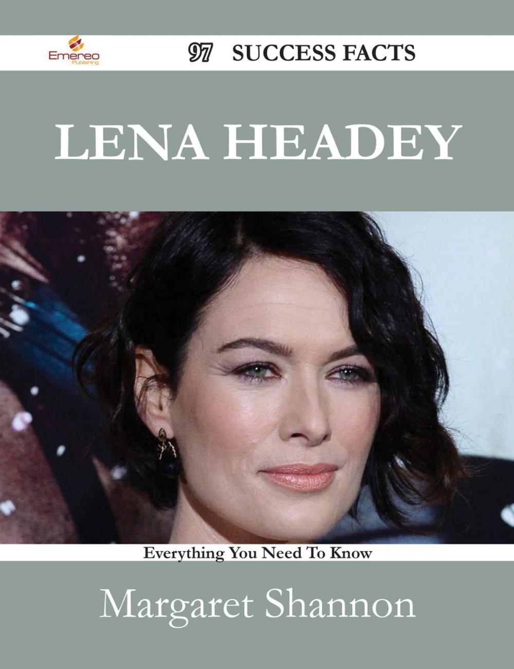 Big bigCover of Lena Headey 97 Success Facts - Everything you need to know about Lena Headey