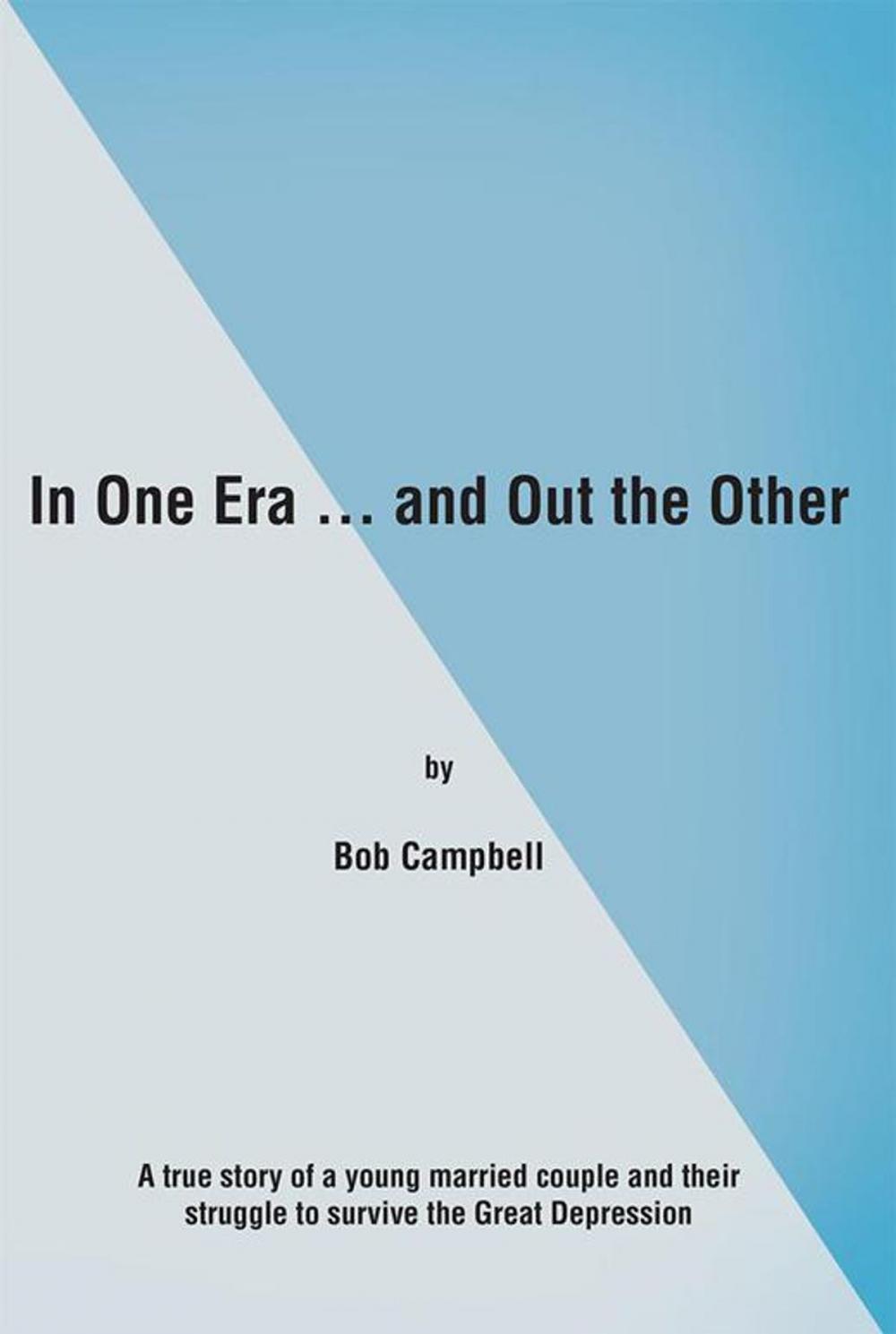 Big bigCover of In One Era … and out the Other