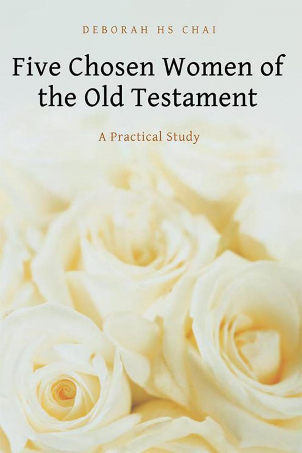 Big bigCover of Five Chosen Women of the Old Testament