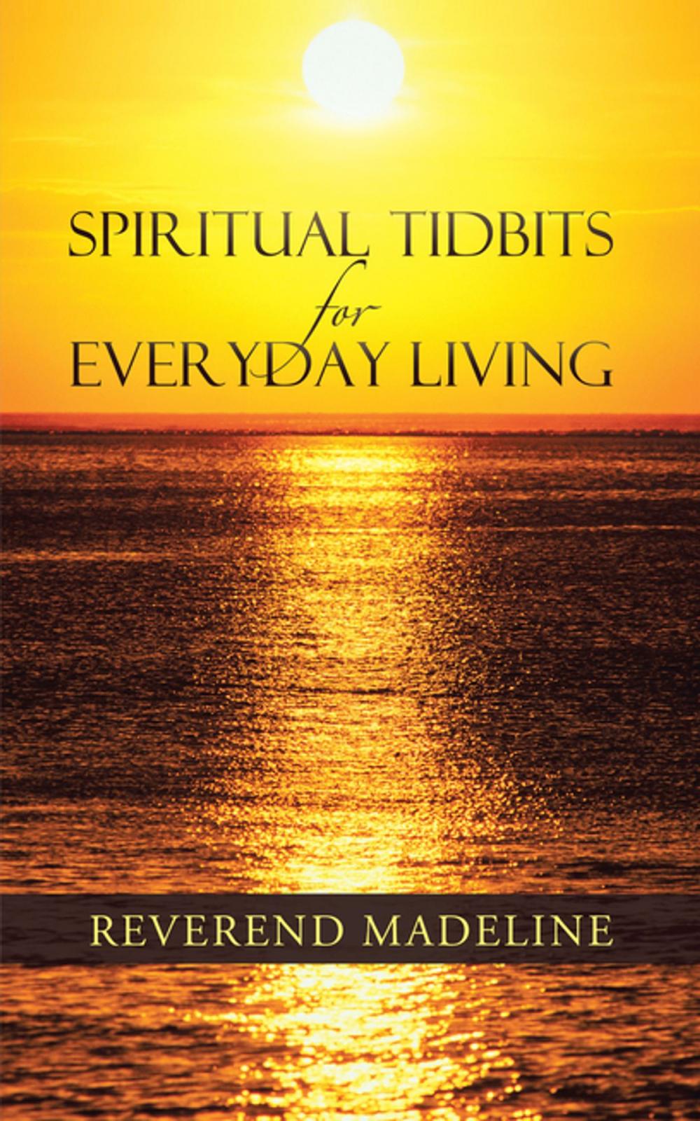 Big bigCover of Spiritual Tidbits for Everyday Living