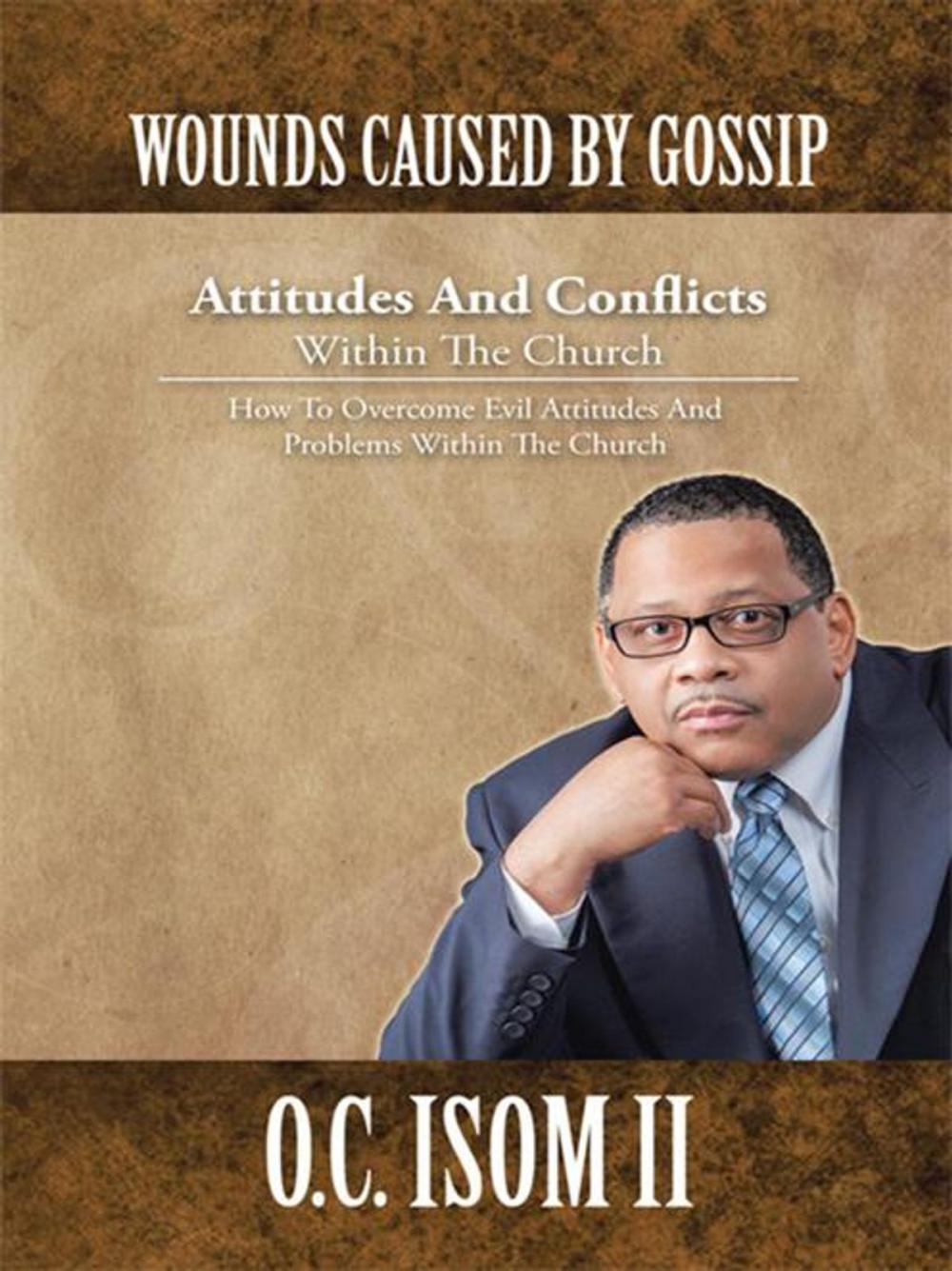 Big bigCover of Wounds Caused by Gossip Attitudes and Conflicts Within the Church