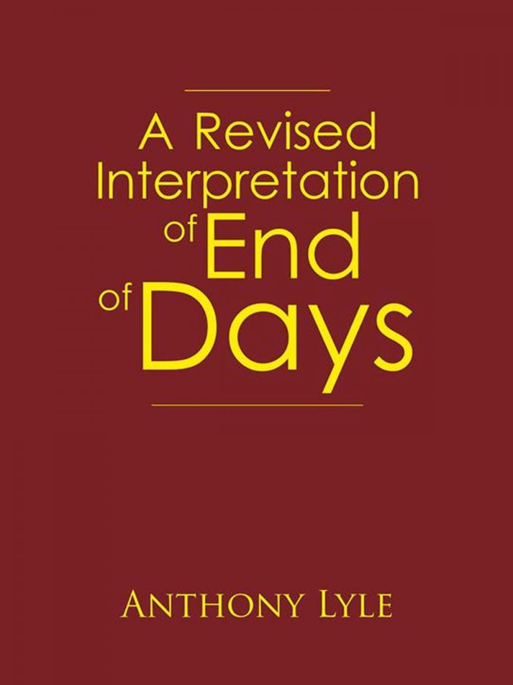 Big bigCover of A Revised Interpretation of End of Days