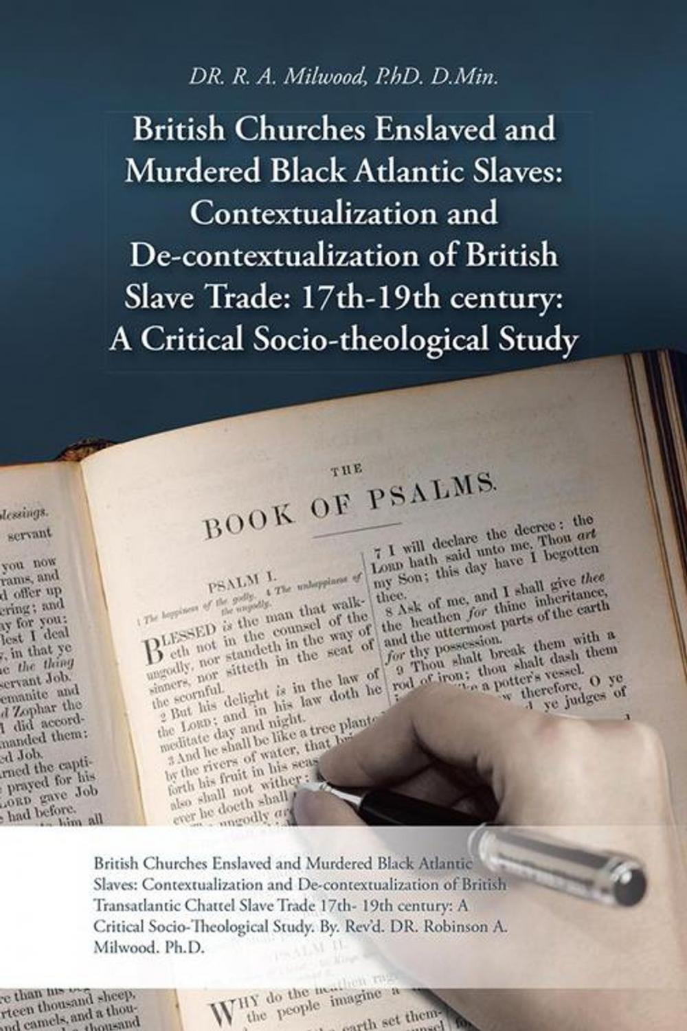 Big bigCover of British Churches Enslaved and Murdered Black Atlantic Slaves: Contextualization and De-Contextualization of British Slave Trade: 17Th-19Th Century: a Critical Socio-Theological Study