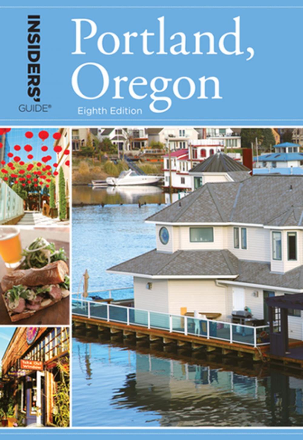 Big bigCover of Insiders' Guide® to Portland, Oregon