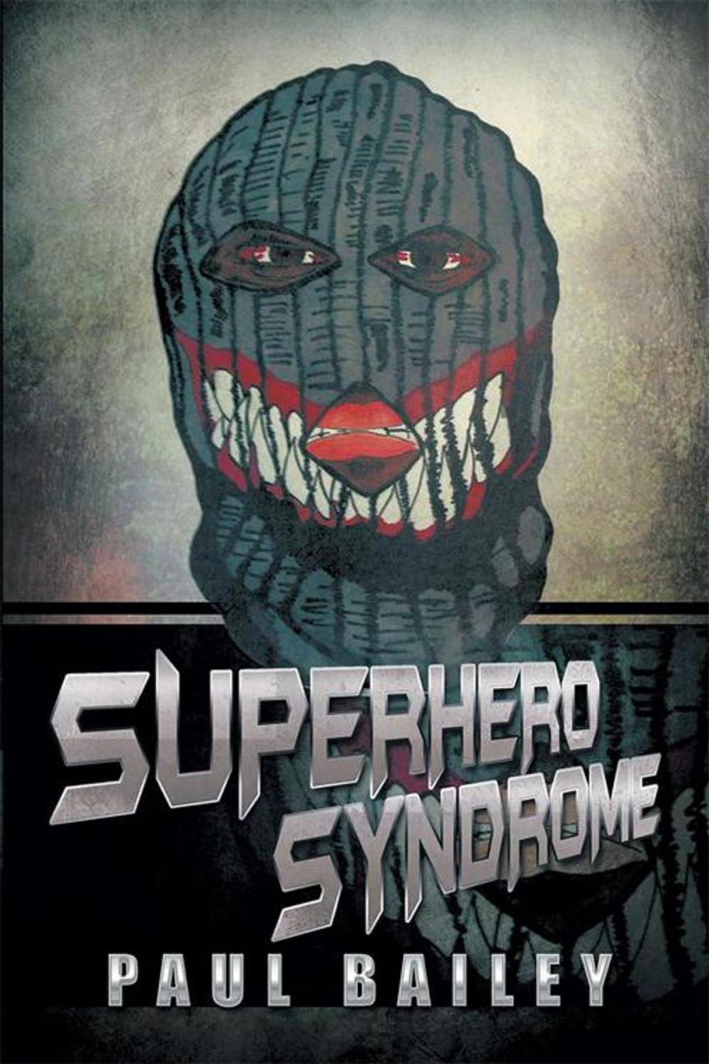 Big bigCover of Superhero Syndrome