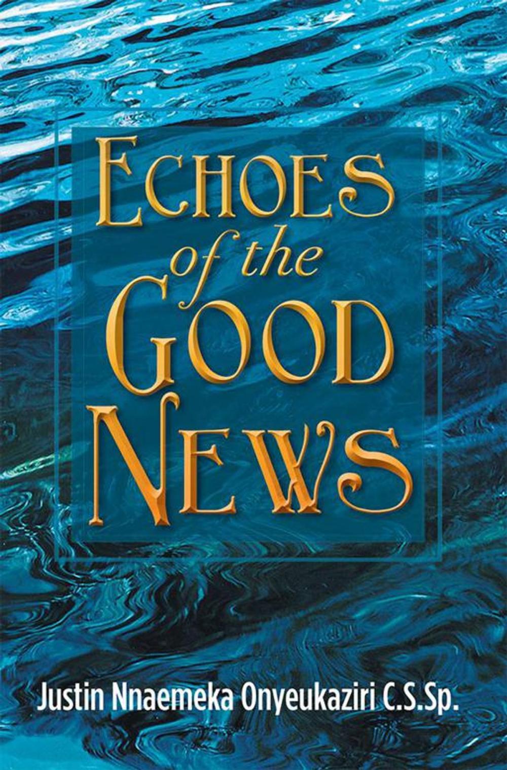 Big bigCover of Echoes of the Good News