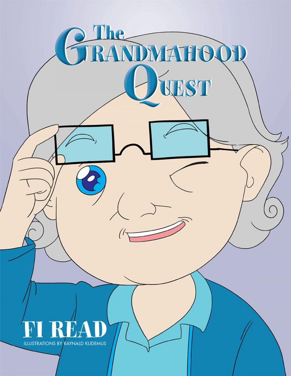 Big bigCover of The Grandmahood Quest