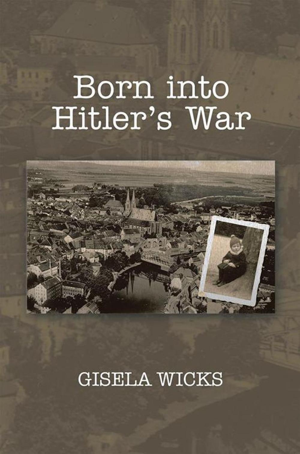 Big bigCover of Born into Hitler's War