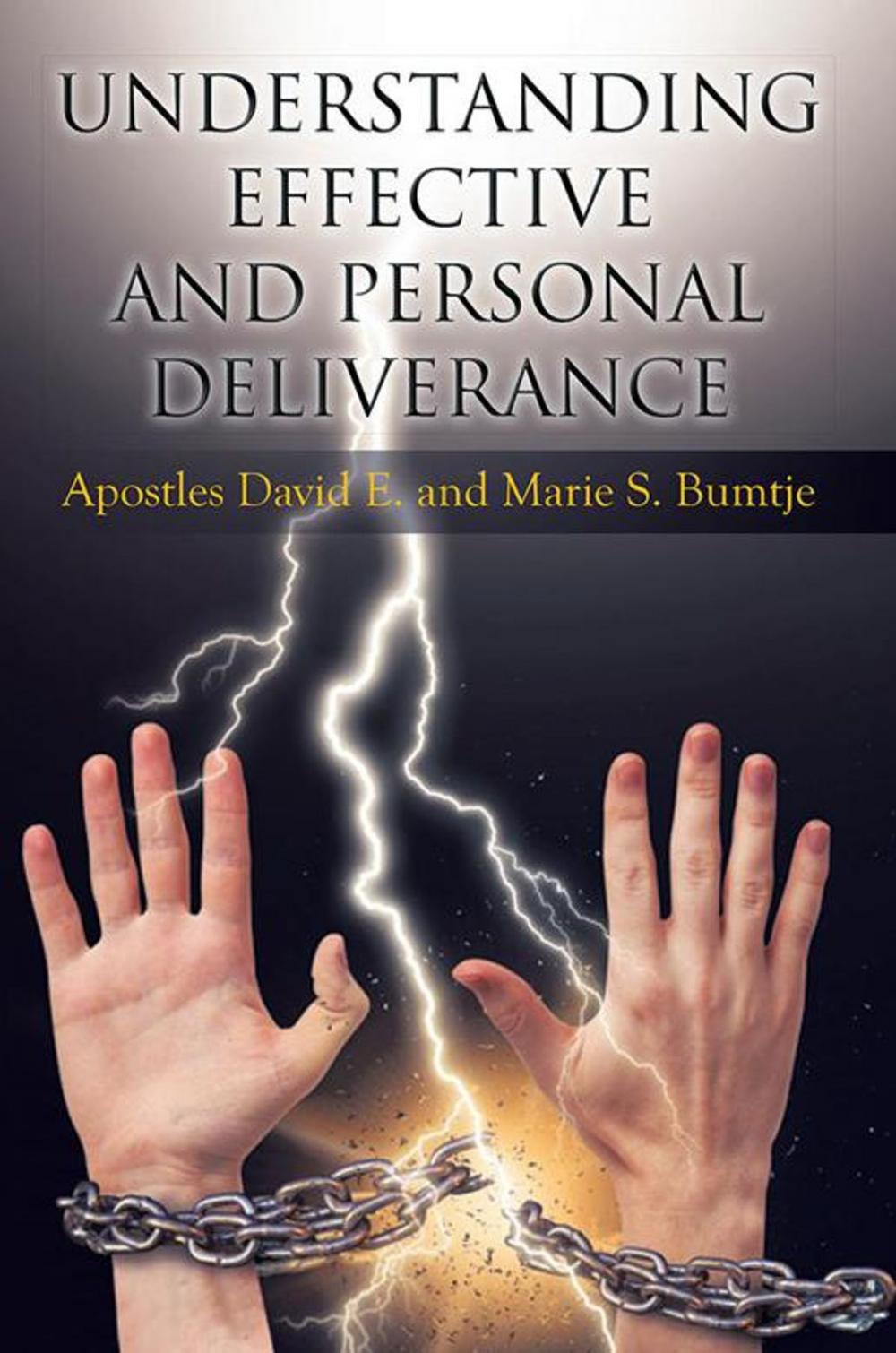 Big bigCover of Understanding Effective and Personal Deliverance