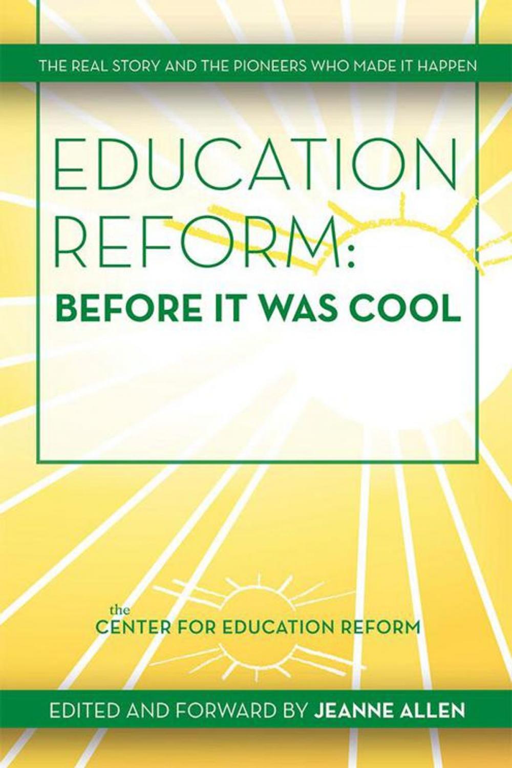 Big bigCover of Education Reform: Before It Was Cool