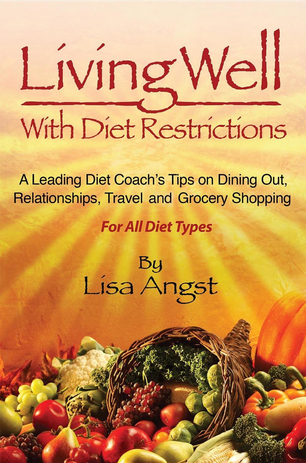 Big bigCover of Living Well With Diet Restrictions