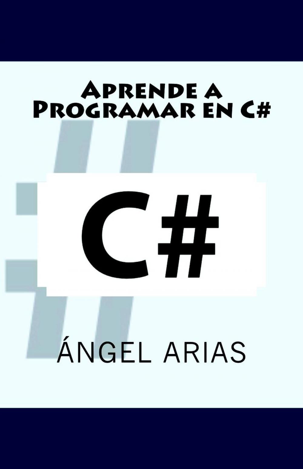 Big bigCover of Aprende a programar en C#