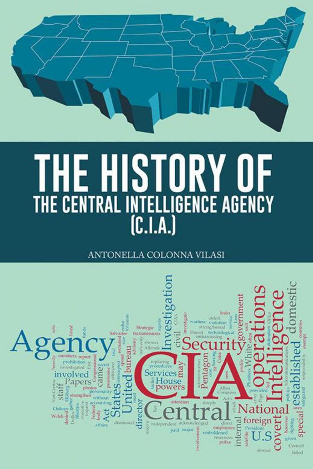 Big bigCover of The History of the Central Intelligence Agency (C.I.A.)