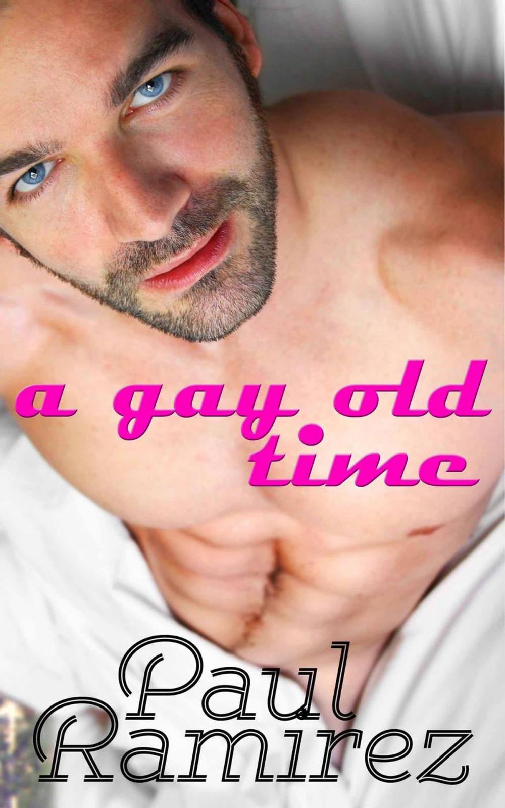 Big bigCover of A Gay Old Time