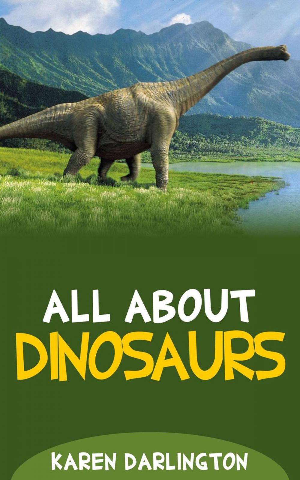 Big bigCover of All About Dinosaurs