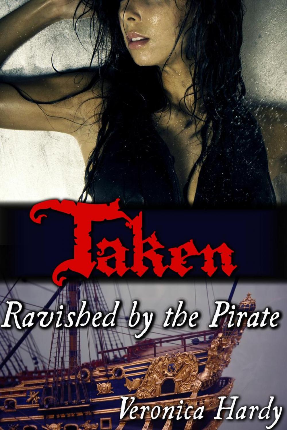 Big bigCover of Taken: by the Pirate