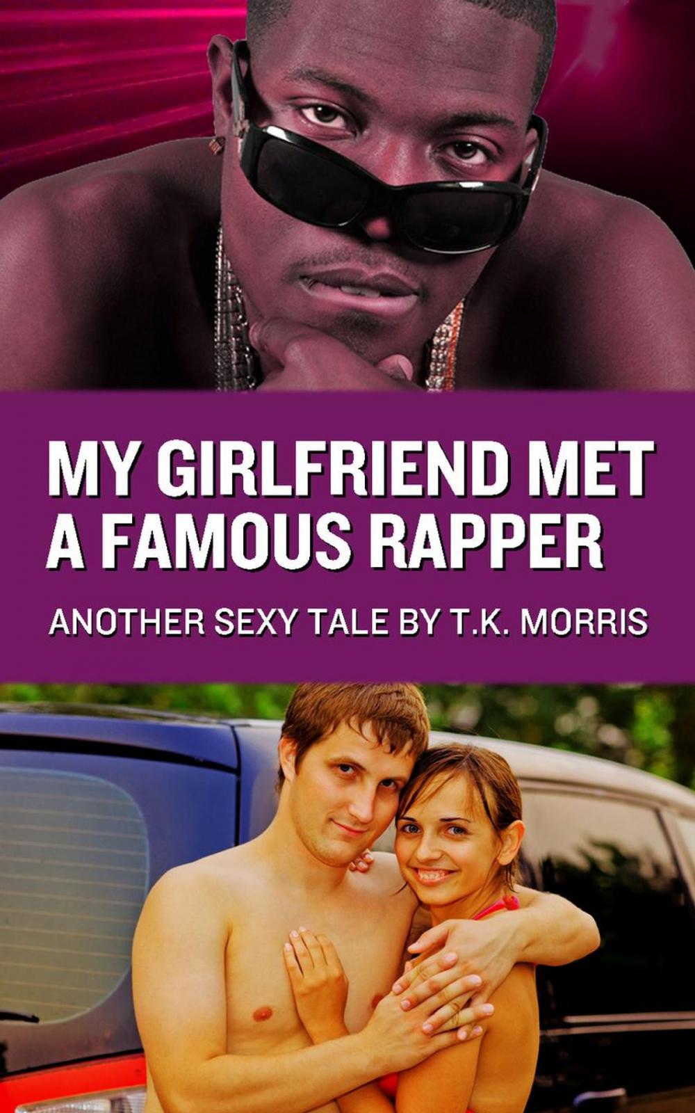 Big bigCover of My Girlfriend Met A Famous Rapper