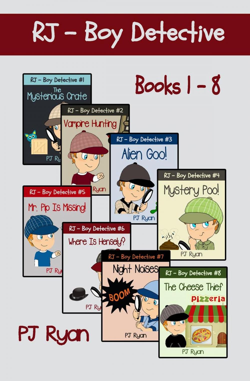 Big bigCover of RJ - Boy Detective Books 1-8: 8 Book Bundle - Fun Short Story Mysteries for Kids