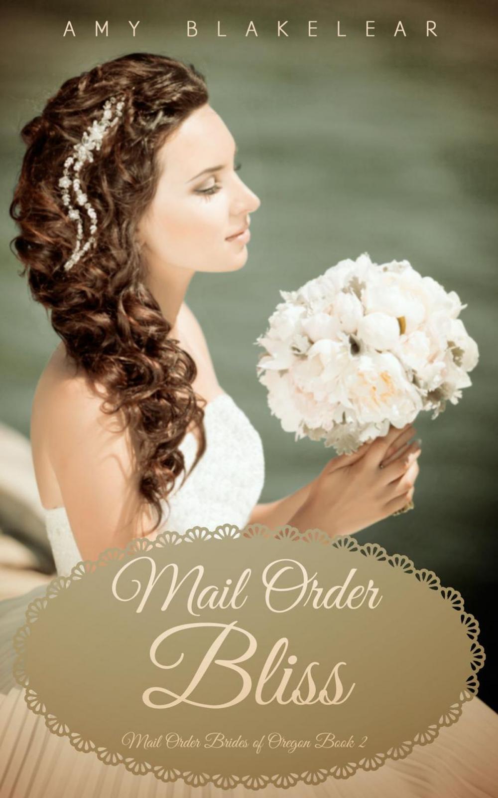 Big bigCover of Mail Order Bliss (Sweet Mail Order Bride Historical Romance Novel)