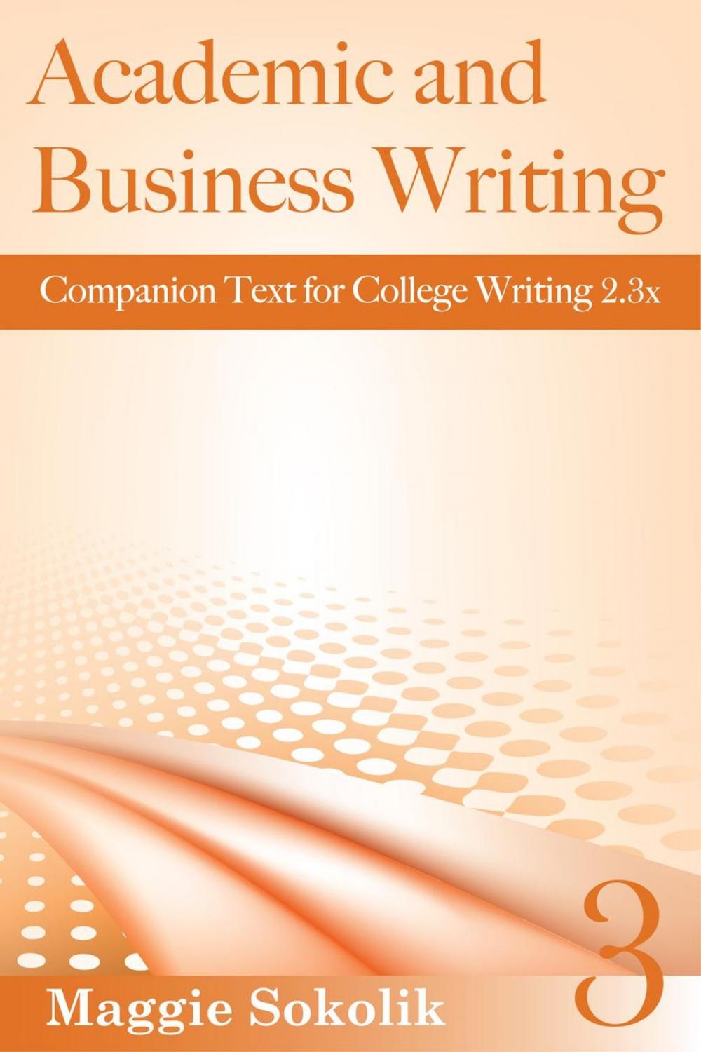 Big bigCover of Academic and Business Writing, Workbook 3