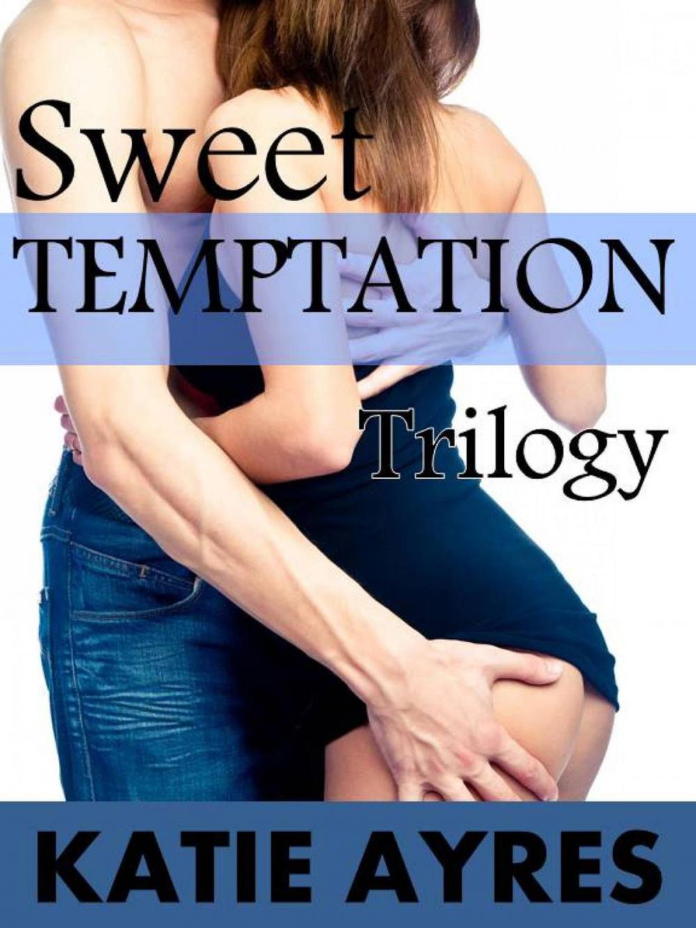 Big bigCover of Sweet Temptation Trilogy