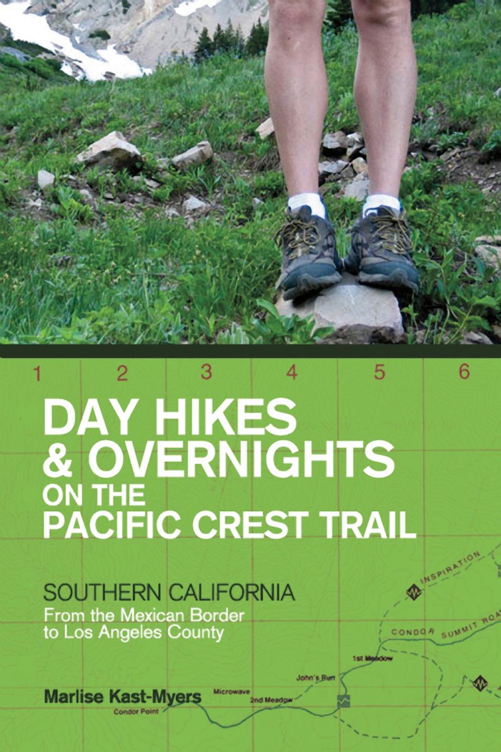 Big bigCover of Day Hikes and Overnights on the Pacific Crest Trail: Southern California: From the Mexican Border to Los Angeles County