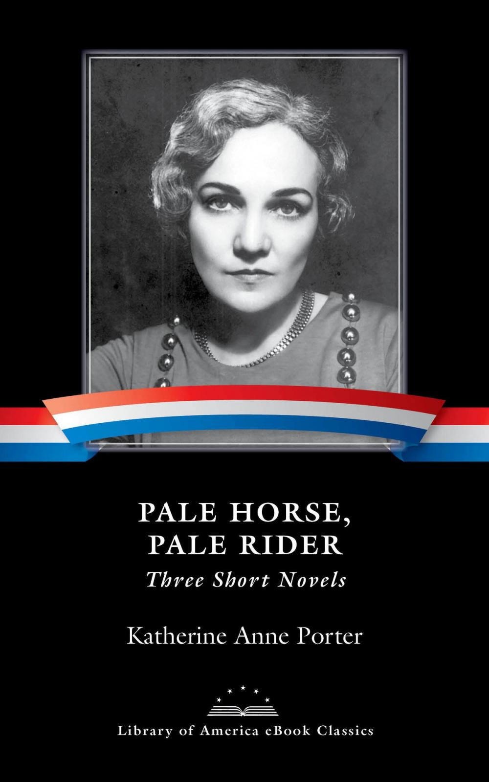 Big bigCover of Pale Horse, Pale Rider: Three Short Novels