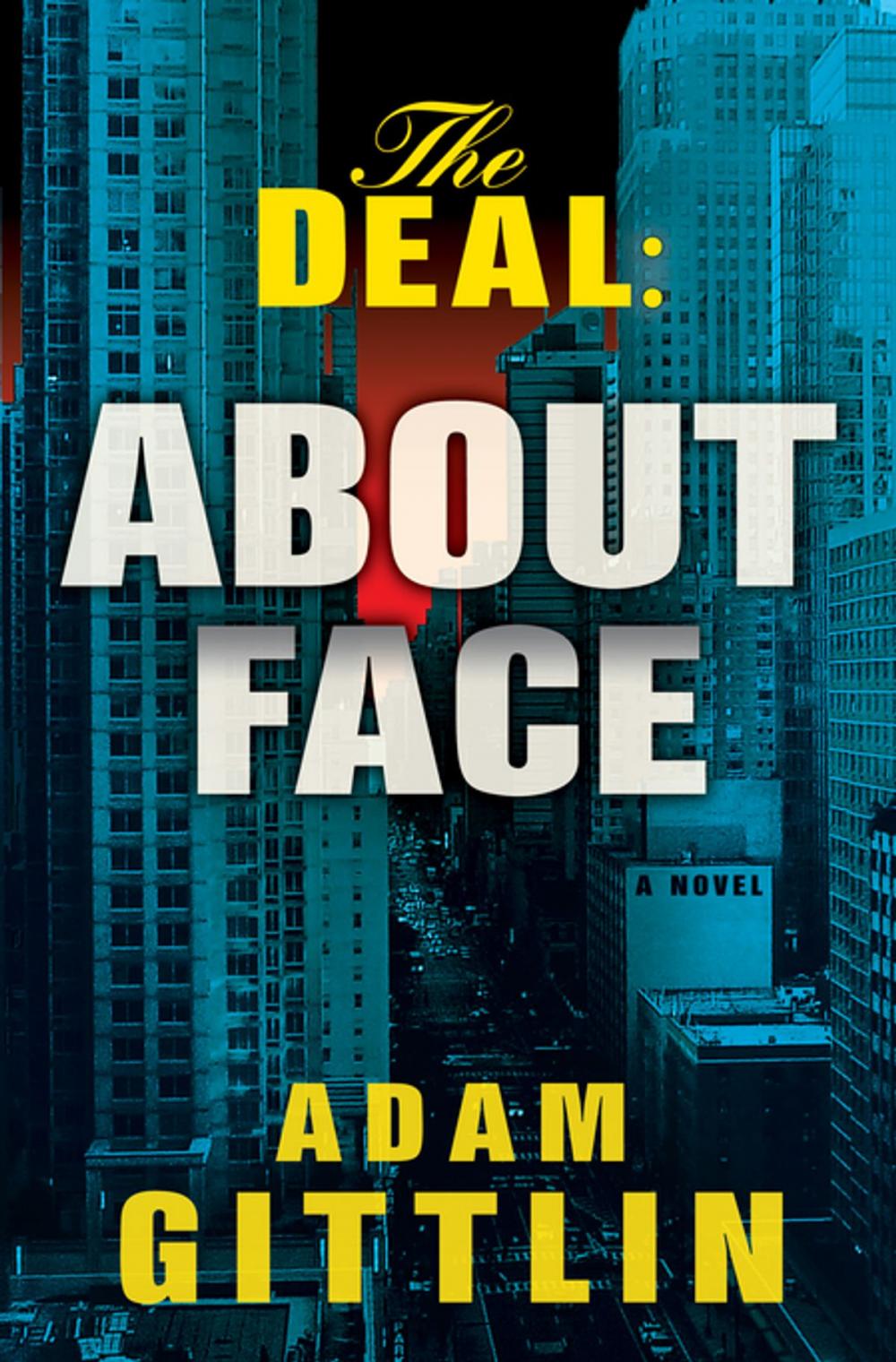 Big bigCover of The Deal: About Face