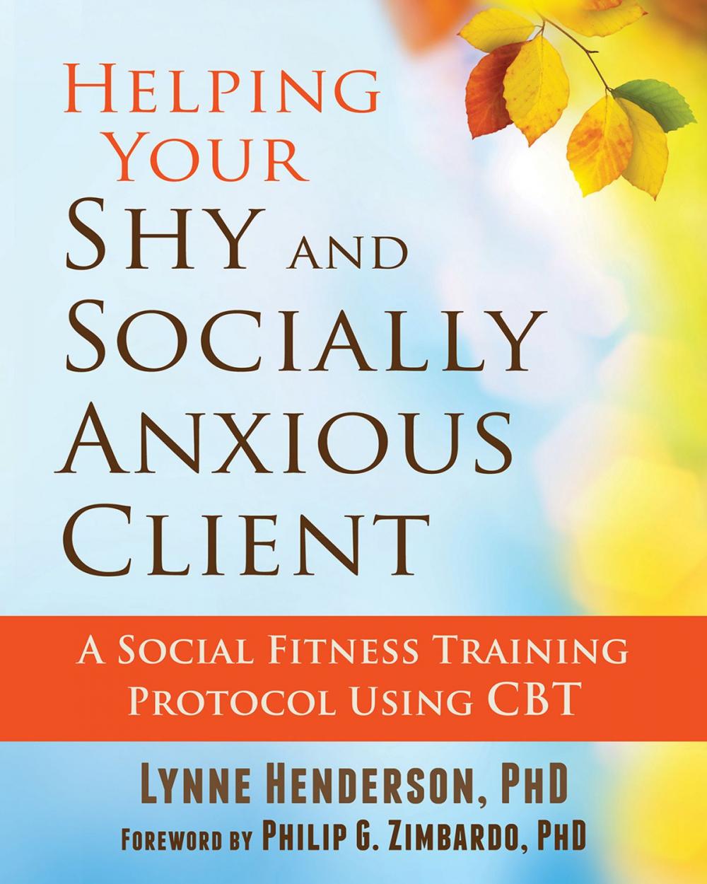 Big bigCover of Helping Your Shy and Socially Anxious Client